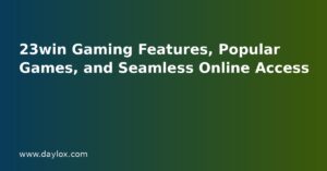 23win Gaming Features, Popular Games, and Seamless Online Access